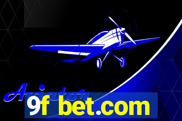 9f bet.com